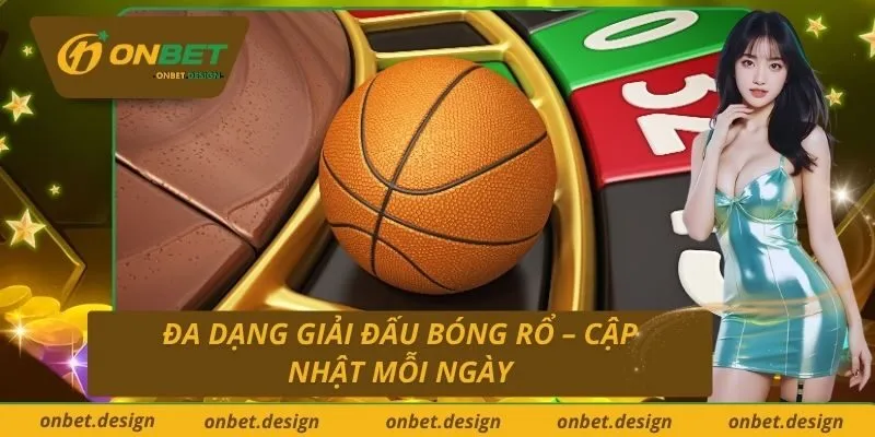 Đa Dạng Giải Đấu Bóng Rổ – Cập Nhật Mỗi Ngày