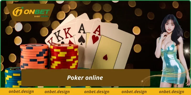 Game casino trực tuyến Onbet Poker